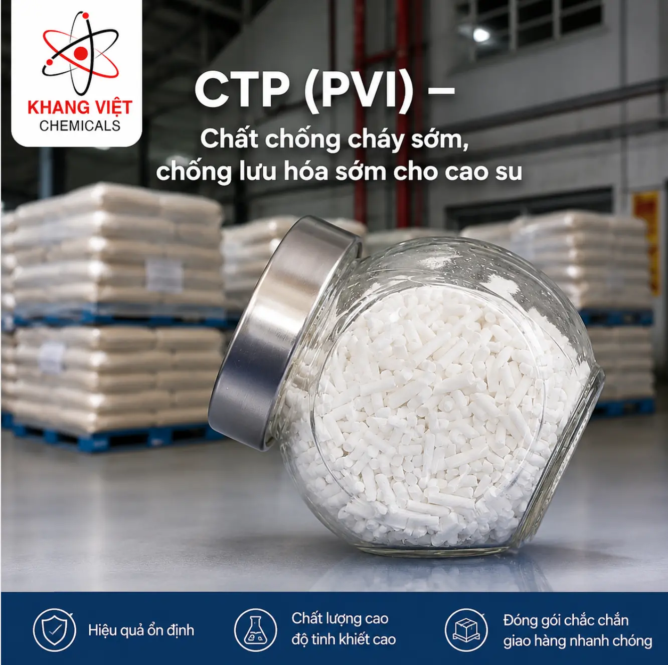 CTP PVI là chất chống lưu hóa sớm cho cao su tự nhiên và tổng hợp, giúp kiểm soát quá trình gia công, tăng độ ổn định và giảm hao hụt nguyên liệu.